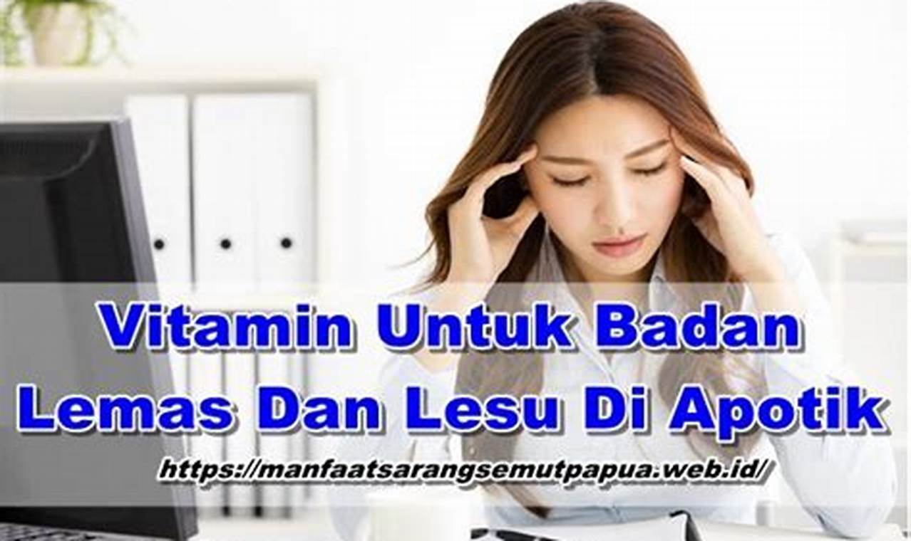 Cara Mengatasi Badan Meriang